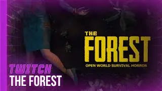 [TWITCH] The Forest - 22/01/21 - Partie [2/2]