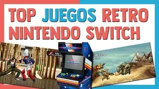🥇TOP JUEGOS RETRO para NINTENDO SWITCH🥇