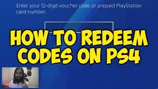 How To Redeem PSN Codes On PS4