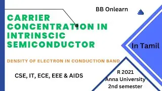 Density of Electron in Conduction Band | Intrinsic semicondctor | 2nd Sem Anna University CSE ECE IT