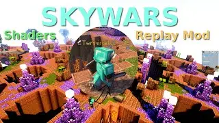 Skywars with EPIC Shaders and Replay Mod