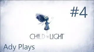 Ady Plays: Child of Light #4 | Stained Glass Woman