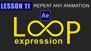 Loop Expression l After Effects Expression Training Lesson 11
