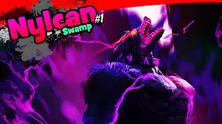Nylcan#1 - Swamp​​​​​​​​​​​​​​​​​​​ / GAMEPLAY #79