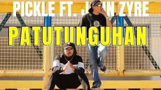 PATUTUNGUHAN - Pickle ft. John Zyre (Official Music Video)