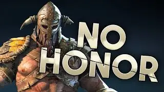 For Honor: No Honor