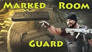 Guarding Marked Room - Escape From Tarkov