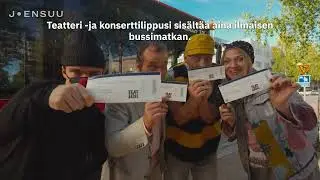 Teatteri- ja konserttilippu käy bussilippuna Joensuussa, Kontiolahdella ja Liperissä.