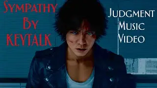 Judgment GMV - Sympathy | Takayuki Yagami Edit
