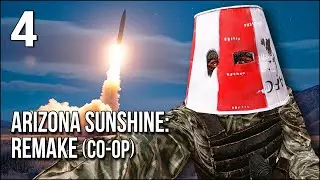 Arizona Sunshine Remake | Dead Man DLC | We Let This Nitwit Launch A Nuke