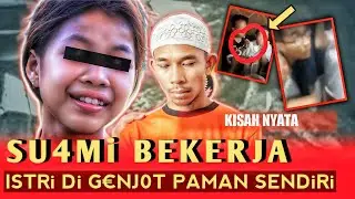 Kisah Nyata‼️Su4mi Bekerja, Istri Di G€n'jot Paman Sendiri Sampai Pu4ss...