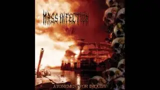 Mass Infection - Atonement for Iniquity (Full Album)