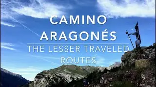 Camino Aragonés: A Lesser Traveled Camino
