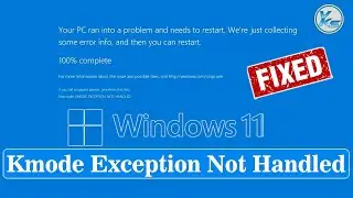 ✅ How To Fix Windows 11 Error Kmode Exception Not Handled [Solution]