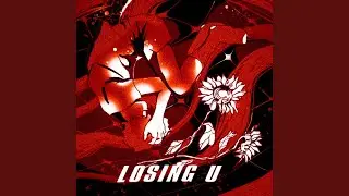 Losing U