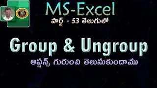 Group & Ungroup Options in Telugu || MS EXCEL || By K. Ramesh