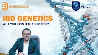 Decoding IBD Genetics: Will You Pass It On to Your Kids? | Dr. Kiran Peddi #IBDGenetics