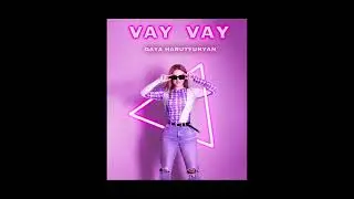 Gaya Harutyunyan - Vay Vay