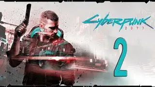 CYBERPUNK 2077 | PS4 Normal | Capitulo 2