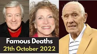 Famous Deaths Today 21st  October 2022 / Very Sad News / famous deaths news / Good Bye