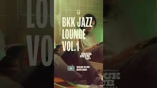 [Visualizer] Melodic Corner BGM & DUCKCLUB TRIO : BKK Jazz Lounge Vol.1