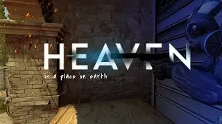 Heaven - CS:GO Montage
