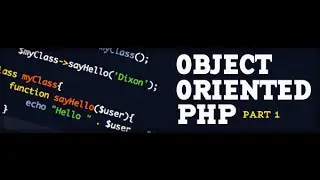 OOPS concepts in PHP Objects & Classes  Part 1