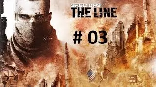 Spec Ops: The Line (Глава 3. Внизу)
