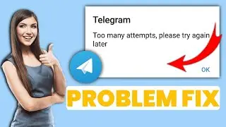 too many attempts try again later telegram | fix too many attempts try again later telegram tamil