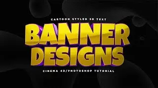 Cinema 4D/Photoshop Tutorial: Creating Cool Cartoon Styled 3D Text