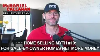 Do You Really Earn More With a FSBO Listing? | 15 Home Selling Myths to Stop Buying Into