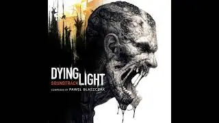 Dying Light Main Theme - Horizon (best part, i think)