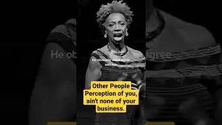 Other people perception ain't none of your business 