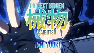 Project Mugen Anime Opening | [Tani Yuuki - Kaibutsu]