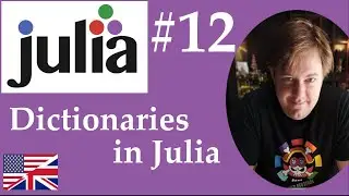 #12 Julia - Dictionaries in Julia