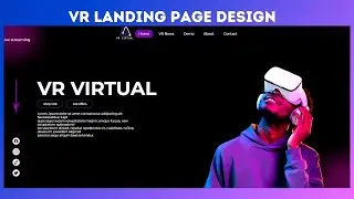 Landing Page Design with HTML & CSS | Virtual Reality landing page design