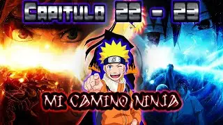 Naruto Mi Camino Ninja Capitulo 22 & 23