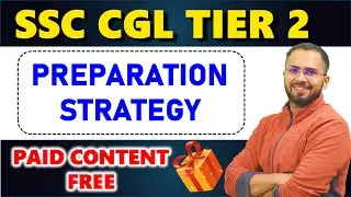 Best Preparation Strategy for Tier 2 Students SSC CGL 2025 || FREE CONTENT ALSO