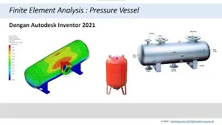 Simulasi Analysis Pressure Vessel dengan Software Autodesk Inventor 2021
