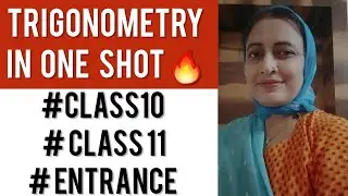 Trigonometry in one shot/ Trigonometry for class 10 and class 11/ त्रिकोणोमिति का  complete summary