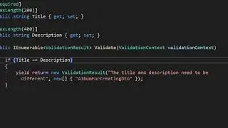 RESTful API with ASP.NET Core 3.0 - 48/50 - Adding IValidatable Object