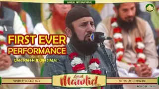 FIRST TIME RECITATION BY QARI RAFFI-UDDIN SIALVI at The Grand Mawlid Bolton