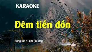 Karaoke - Đêm tiền đồn