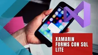 CRUD Sqlite Xamarin Forms 📱| Crud Xamarin Forms | MVVM C# ( Visual Studio 2022)