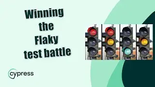 Winning the Flaky Test Battle with Cypress