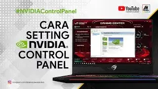 Cara Setting NVIDIA Control Panel