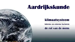 klimaatsysteem - interne en externe factoren