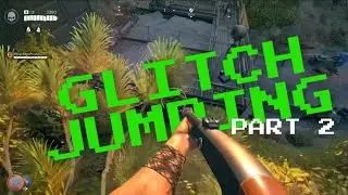 DEAD ISLAND 2 | GLITCH JUMPING PART 2