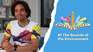 Poetry Prompts #1: The Sounds of the Environment
