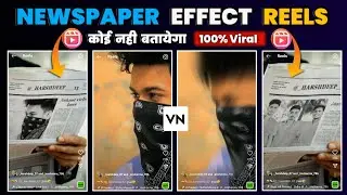 Trending Newspaper Effect Reels Video | Newspaper Reels Video Editing | 2022 Viral Reels Editing